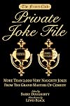 Friars Club Private Joke File: More Than 2,000 Very Naughty Jokes from the Grand Masters of Comedy