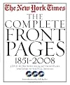 New York Times: The Complete Front Pages: 1851-2008