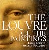 The Louvre: All the Paintings
