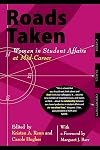 Roads Taken: Women in Student Affairs at Mid-Career