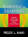 Assessing for Learning: Building a Sustainable Commitment Across the Institution