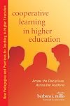 Cooperative Learning in Higher Education: Across the Disciplines, Across the Academy