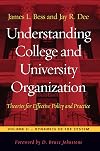 Understanding College and University Organization: Theories for Effective Policy and Practice (Higher Education)