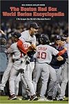 The Red Sox World Series Encyclopedia
