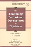 The Continuing Professional Development of Physicians: From Research to Practice