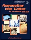 Assessing the Value of the Medical Practice (Practice Success Series)