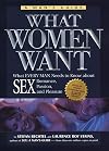 What Women Want: What Every Man Needs to Know About SEX, Romance, Passion and Pleasure