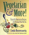 Vegetarian and More: Versatile Vegetarian Recipes with Optional Meat Add-Ins