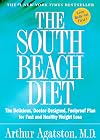 The South Beach Diet: The Delicious, Doctor-Designed, Foolproof Plan for Fast and Healthy Weight Loss