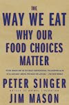 The Ethics of What We Eat