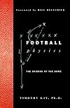 Football Physics: The Science of the Game