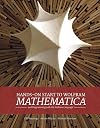 Hands-On Start to Wolfram Mathematica: And Programming with the Wolfram Language