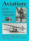 Aviation: Early Flight in America (Perspectives on History)