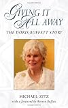 Giving it All Away: The Doris Buffett Story