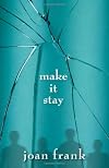 Make It Stay