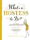 What's a Hostess to Do?