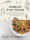 Grains for Every Season: Rethinking Our Way with Grains