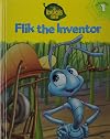 Flik the Inventor (A Bug's Life, Vol. 1)