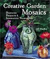 Creative Garden Mosaics: Dazzling Projects & Innovative Techniques