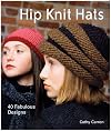 Hip knit hats : 40 fabulous designs
