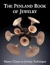 The Penland Book of Jewelry: Master Classes in Jewelry Techniques