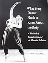 What Every Dancer Needs to Know About the Body