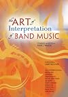 The art of interpretation of band music