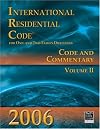 2006 International Residential Code: Code & Commentary, Volume 2 (International Residential Code Commentary)