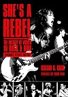She's a Rebel: The History of Women in Rock and Roll (Live Girls)