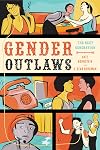 Gender Outlaws: The Next Generation