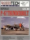 Republic P-47 Thunderbolt - Warbird Tech Vol. 23