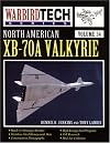 North American XB-70A Valkyrie - Warbird Tech Vol. 34