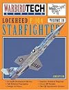 Lockheed F-104 Starfighter - Warbird Tech Vol. 38