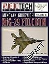 Mikoyan Gurevich MiG-29 - Warbird Tech Vol. 41
