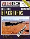 Lockheed Blackbirds - Warbird Tech Vol. 10