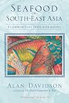 Seafood of South-East Asia: A Comprehensive Guide With Recipes