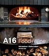 A16: Food + Wine