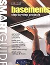 Smart Guide®: Basements: Step-by-Step Projects