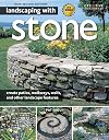 Landscaping with Stone, 2nd Edition: Create Patios, Walkways, Walls, and Other Landscape Features (Creative Homeowner) Over 300 Photos & Illustrations; Learn to Plan, Design, & Work with Natural Stone