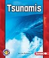 Tsunamis (Pull Ahead Books: Forces of Nature)