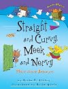 Straight and Curvy, Meek and Nervy: More About Antonyms