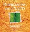 Papermaking with Plants