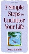 7 Simple Steps to Unclutter Your Life