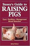 Storey's Guide to Raising Pigs: Care, Facilities, Management, Breed Selection