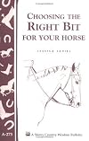 Choosing the Right Bit for Your Horse