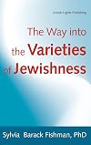 The Way Into the Varieties of Jewishness