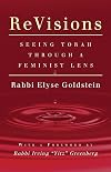 ReVisions : Seeing Torah Through a Feminist Lens