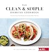 The Clean & Simple Diabetes Cookbook: Flavorful, Fuss-Free Recipes for Everyday Meal Planning