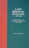 Late Medieval England (1377-1485): A Bibliography of Historical Scholarship, 1990-1999