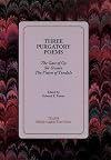 Three Purgatory Poems: The Gast of Gy/Sir Owain/The Vision of Tundale